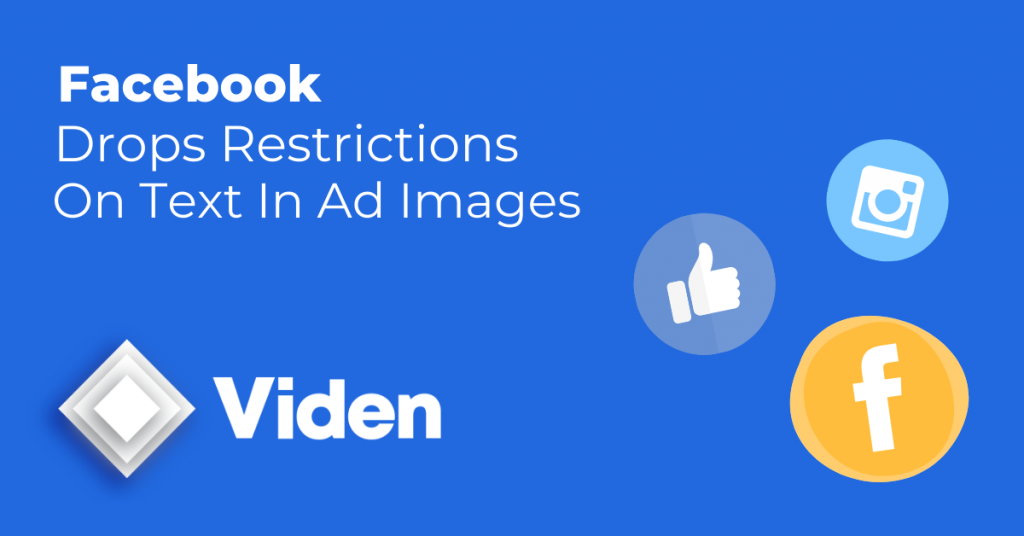Facebook Drops Restrictions On Text In Ad Images
