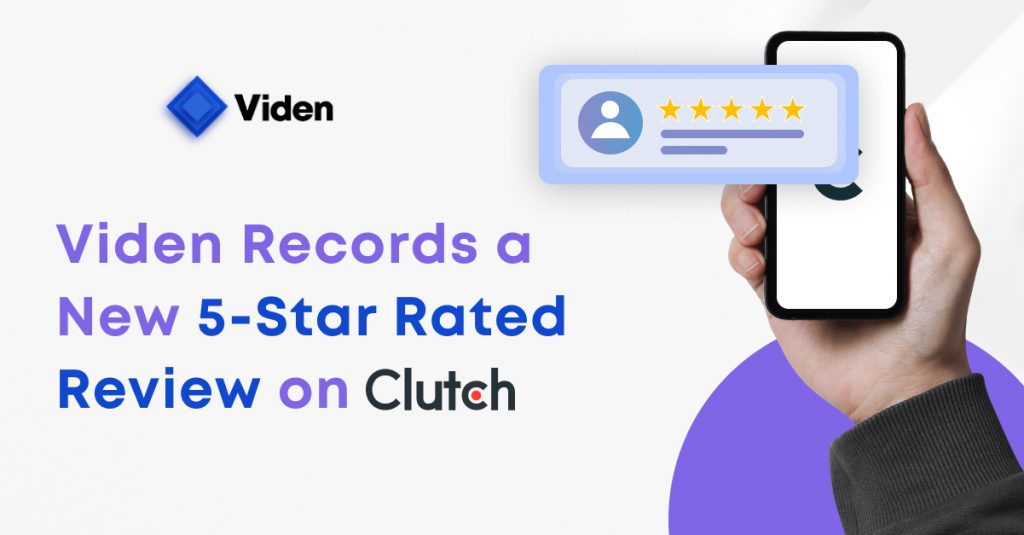 Viden Records a New 5-Star Rated Review on Clutch