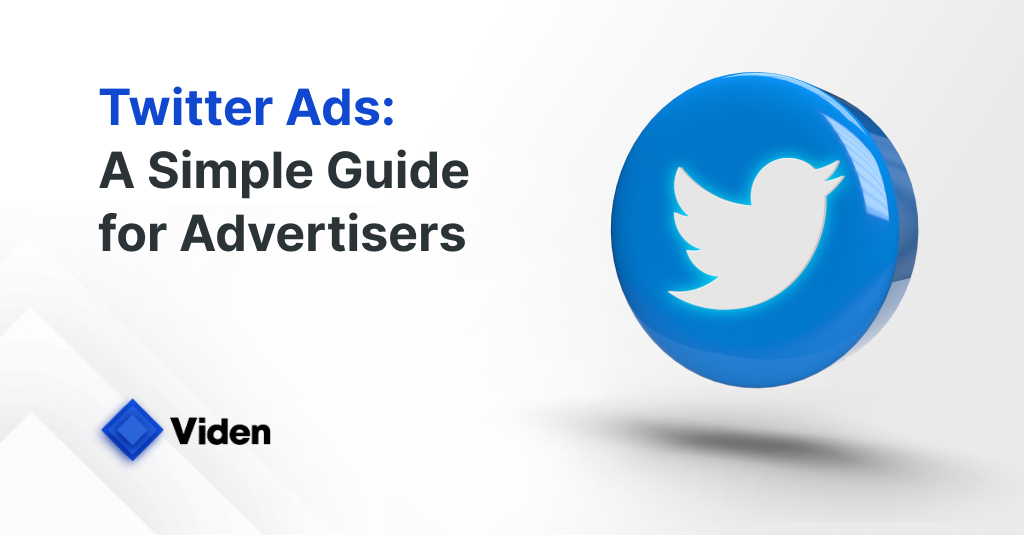 Twitter Ads: A Simple Guide for Advertisers