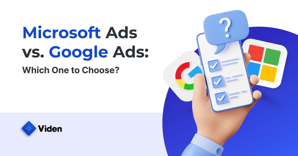 Microsoft (Bing) Ads vs. Google Ads: Which One to Choose?