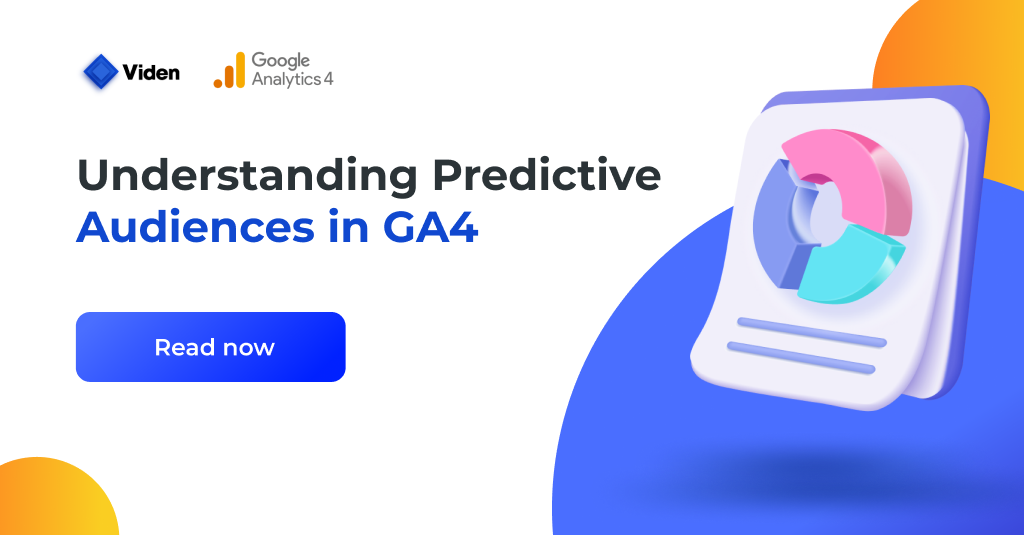 Understanding Predictive Audiences in GA4