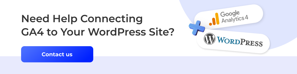 Connect GA4 to your WordPress site