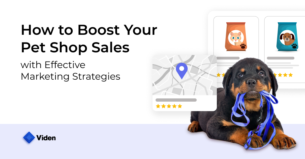 How to Boost Your Pet Shop Sales with Effective Marketing Strategies