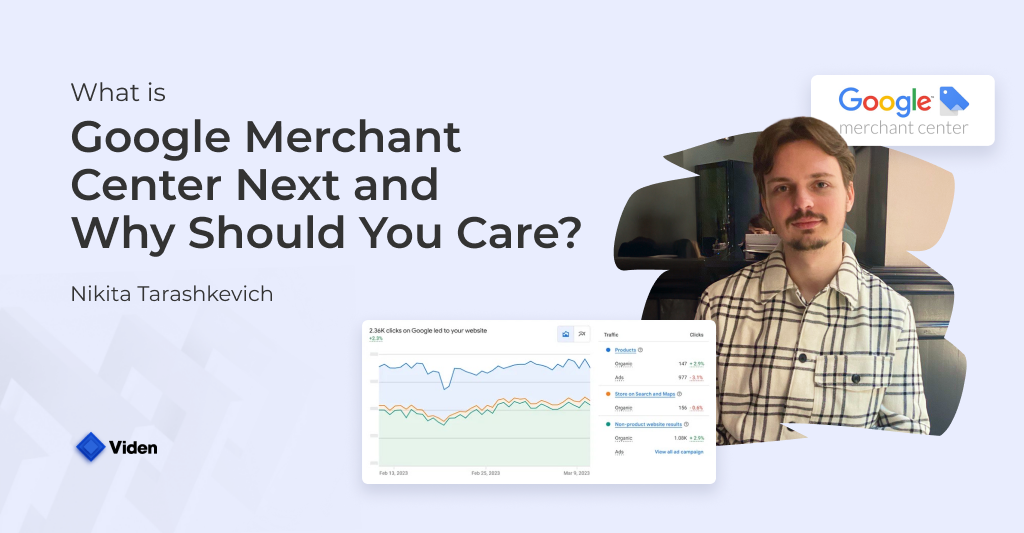 What is Google Merchant Center Next and Why Should You Care?